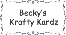 Beckys Krafty Kardz